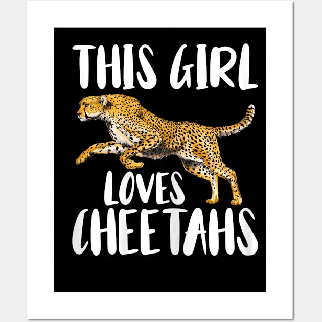 Just A Girl Who Loves Cheetahs Wall Art by SmilArt